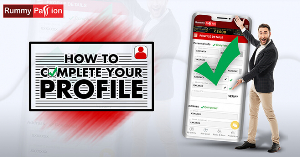 How to Complete Your Rummy Passion Player Profile?
