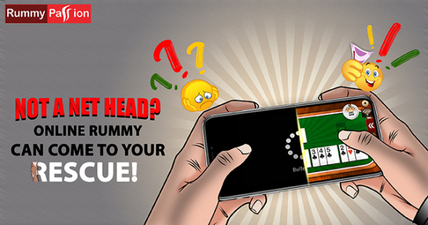 Not a Net Head? Online Rummy Can Come to Your Rescue!