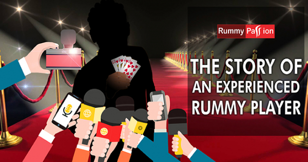 The Story of an Experienced Rummy Player