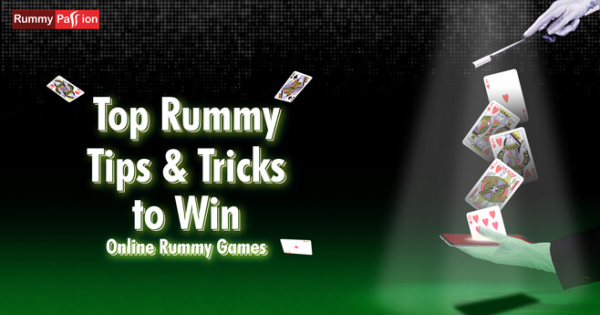 11 Rummy Tips and Tricks for Winning in Online Rummy