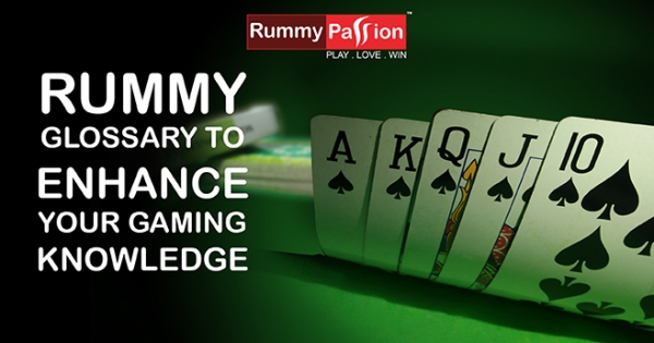 Rummy Glossary to Enhance your Gaming Knowledge