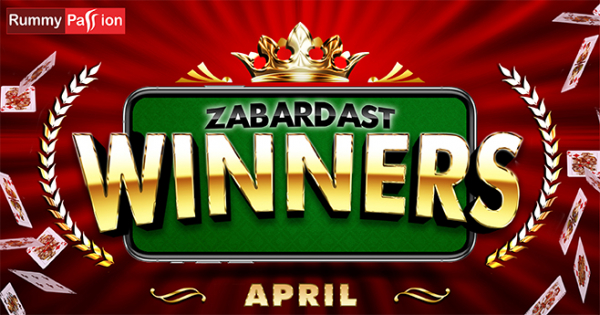 Kudos to April 2020 Winners at Rummy Passion