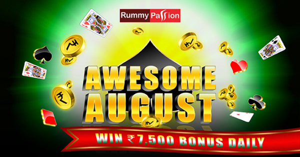 Awesome August at Rummy Passion