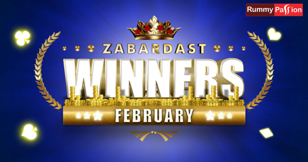 Kudos to the February 2021 Winners at Rummy Passion