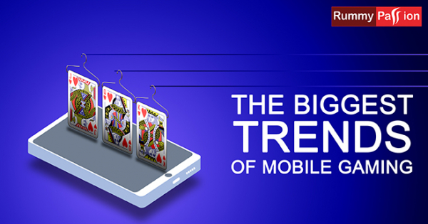 The Biggest Trends in Mobile Gaming