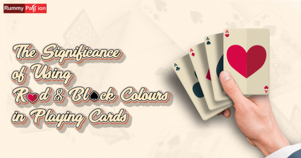 The Significance of Using Red & Black Colours in Playing Cards